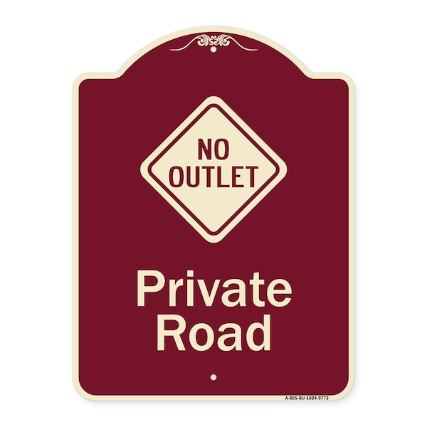 Signmission Designer Series-Private Road With No Outlet Symbol Burgungy, 24" x 18", BU-1824-9773 A-DES-BU-1824-9773 - main